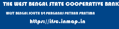 THE WEST BENGAL STATE COOPERATIVE BANK  WEST BENGAL SOUTH 24 PARGANAS PATHAR PRATIMA   ifsc code